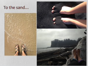 A collage of three photos: sandals in wet beach sand, bare feet in black sand, and feet on driftwood facing a misty, rocky beach. Text reads To the sand...