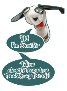 A black and white dog sock puppet with floppy ears says, Hi! Im Scooter, in a speech bubble. Another bubble reads, Follow along to learn how to make my friends!.